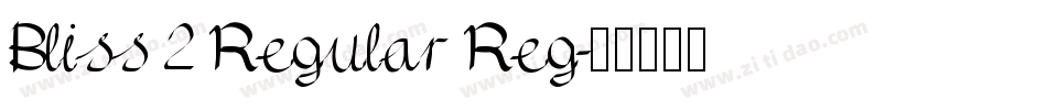 Bliss 2 Regular Reg字体转换